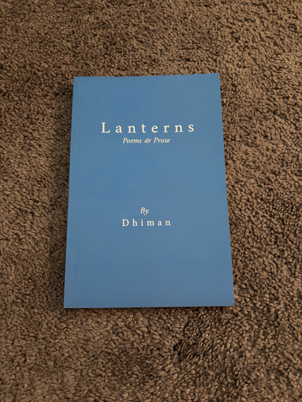 Poetry Book Lanterns Poems & Prose by Dhiman